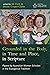 Grounded in the Body, in Time and Place, in Scripture: Papers by Australian Women Scholars in the Evangelical Tradition (Australian College of Theology Monograph Series)
