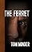 The Ferret