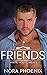 Friends (White House Men #2)