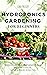 HYDROPONICS GARDENING FOR BEGINNERS by Lina Presley
