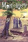 Mort Et Déterré by Jocelyn Boisvert