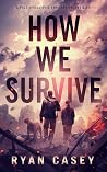 How We Survive
