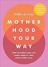 Motherhood Your Way