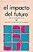 El Impacto del Futuro
