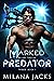 Marked by the Predator (Tri...