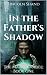 In the Father's Shadow by Lincoln Shand In the Father's Shadow by Lincoln Shand