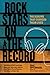 Rock Stars on the Record: T...