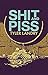 Shit and Piss