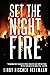 Set The Night On Fire: A 1960s Crime Thriller (The Saga Series)