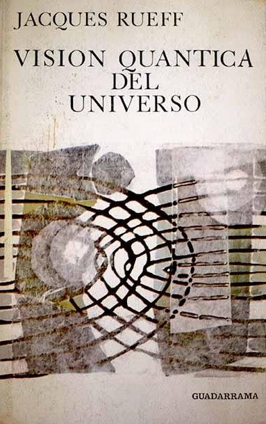Visión Quántica Del Universo