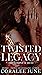 Twisted Legacy: The Complete Duet