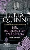 Mr. Bridgerton csábítása by Julia Quinn