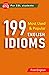 199 English Idioms: Commonl...
