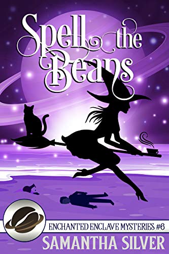 Spell the Beans (Enchanted Enclave, #6)