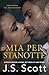 Mia per Stanotte by J.S. Scott