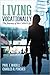 Living Vocationally: The Jo...