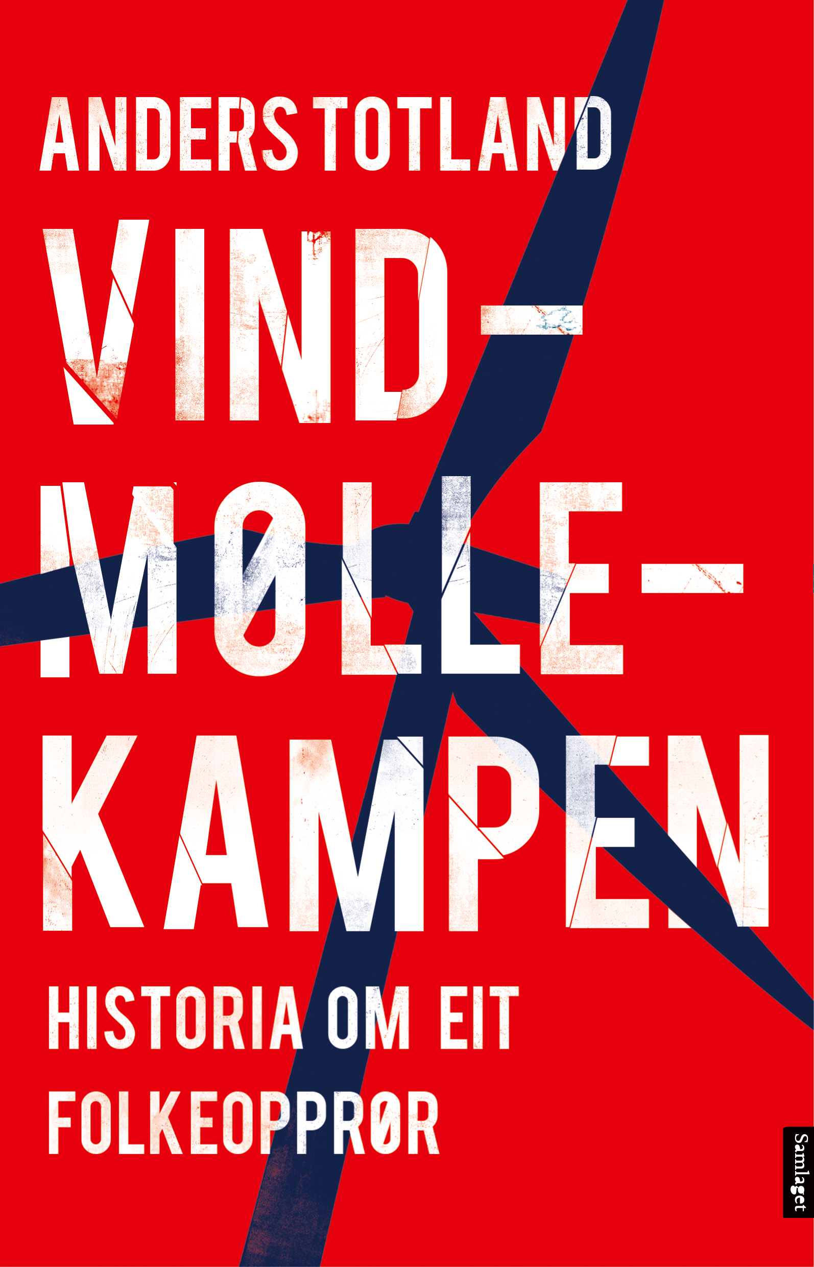 Vindmøllekampen - Historia om eit folkeopprør (Hardcover)