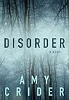 Disorder by Amy  Crider