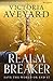 Realm Breaker (Realm Breaker, #1)