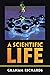 A Scientific Life