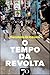O Tempo da Revolta