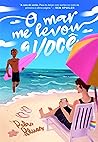 O mar me levou a você (Portuguese Edition) Book cover for O mar me levou a você (Portuguese Edition)
