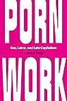 Porn Work: Sex, L...