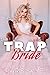 THE TRAP BRIDE