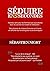 Séduire en 5 Secondes by Sebastien night