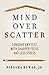 Mind Over Scatter: Conquer Any Test with Sharper Focus and Less Stress