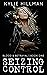 Seizing Control (Blood & Betrayal Book 2)