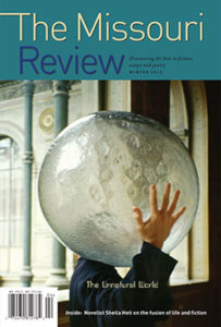 The Missouri Review: The Unnatural World (Winter 2012)