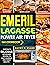 Emeril Lagasse Power Air Fryer 360 Cookbook by Kathy E. Clark