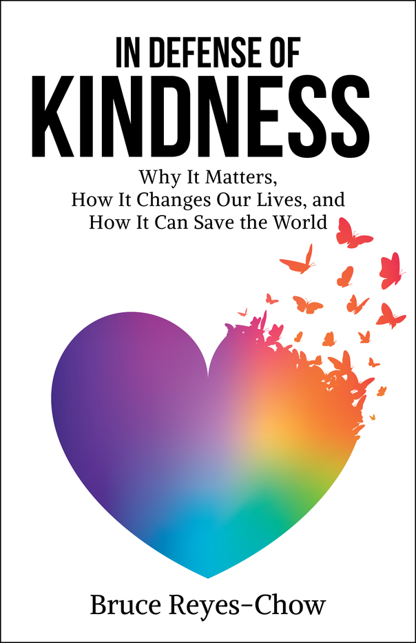 In Defense of Kindness: Why It Matters, How It Changes Our Lives, and How It Can Save the World (Paperback)