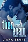 Then Again (Reluctant Hearts, #1.5)