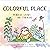 Colorful Place: Mindful Sto...