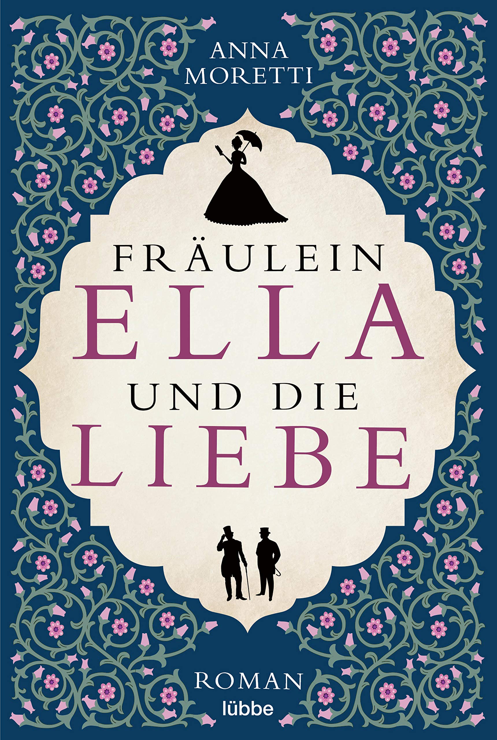 Fräulein Ella und die Liebe: Roman (German Edition)