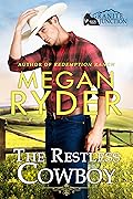 The Restless Cowboy