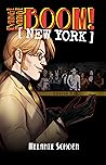 Bang! Bang! BOOM! [NEW YORK] Vol 2 by Melanie Schoen