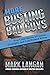 More Busting Bad Guys: True Crime Stories of Cocaine, Cockfights, and Cold-Blooded Killers