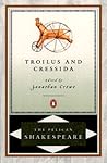Troilus and Cressida by William Shakespeare