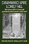 Dawnward Spire, Lonely Hill by H.P. Lovecraft