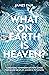 What on Earth is Heaven?