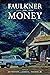 Faulkner and Money