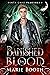 Banished by Blood