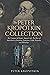 The Peter Kropotkin Collection: The Conquest of Bread, Mutual Aid, The Place of Anarchism in Socialistic Evolution, Fields, Factories, and Workshops
