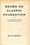 Beams on elastic foundation; theory with applications in the fields of civil and mechanical engineering.