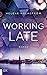 Working Late (Free Falling #1)