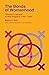 The Bonds of Womanhood: "Woman's Sphere" in New England, 1780-1835 (Veritas Paperbacks)