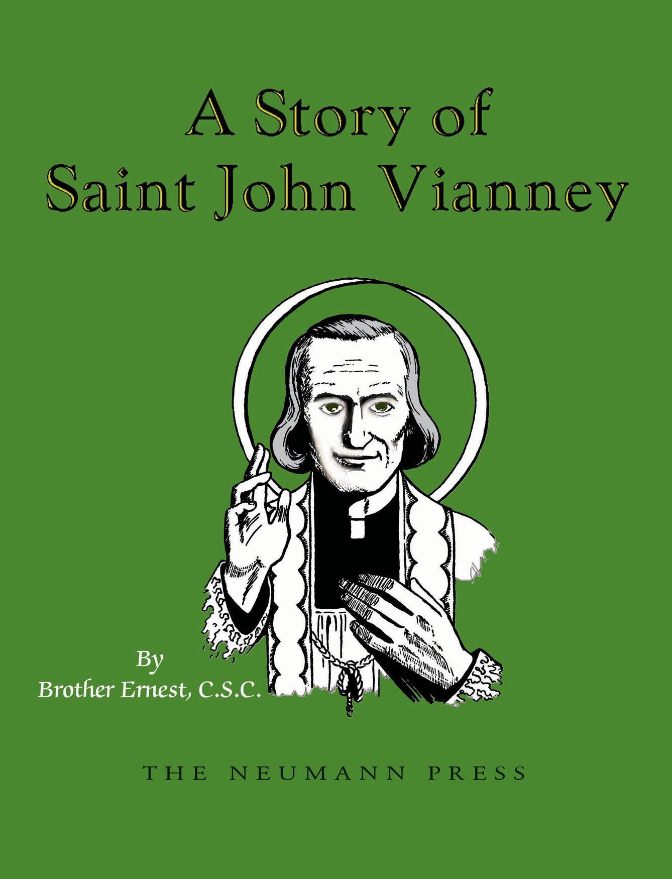 A Story of Saint John Vianney (Paperback)